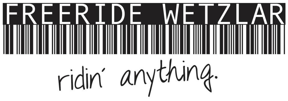 Freeride Wetzlar | ridin' anything